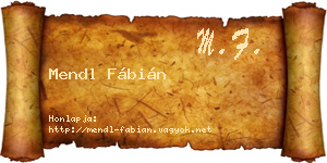 Mendl Fábián névjegykártya